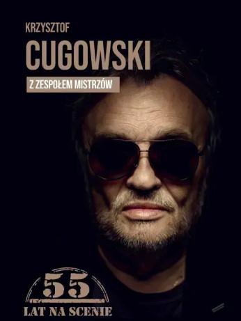 Bełchatów Wydarzenie Koncert Krzysztof Cugowski - 55 lat na scenie