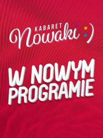 Bełchatów Wydarzenie Kabaret Kabaret Nowaki "W NOWYM PROGRAMIE"